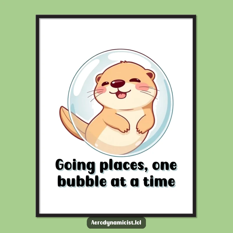 Free Printable Wall Art: Giggling Otter Bubble Launch - Funny Downloadable Decor