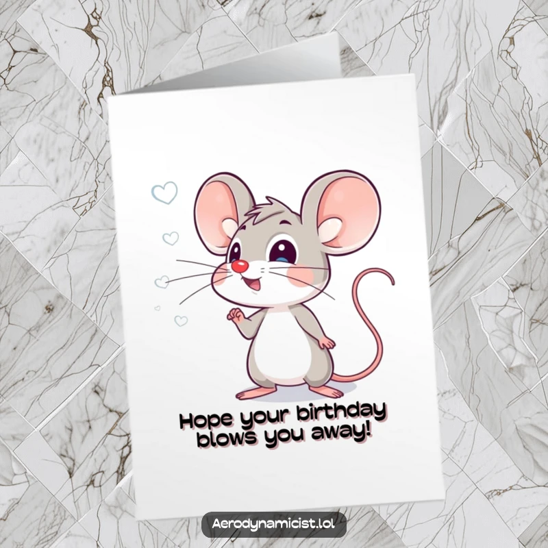 Funny Free Printable Birthday Card: Energetic mouse with pointed ears gleefully studying air currents, full of joy.