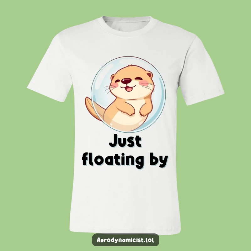 Funny Otter in Bubble T-Shirt: Hilarious Air-Propelled Apparel for Otter Fans